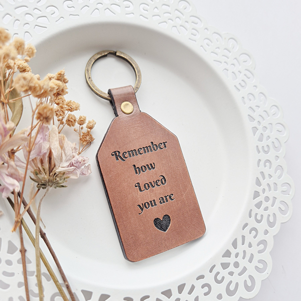 Leather Keychain - Dragonfly - Remember how loved you are